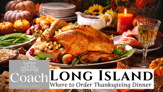 Long Restaurants for Thanksgiving Dinner - Coach Realtors